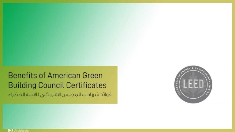 Benefits of American Green Building Council certificates - - المجلس الأمريكي للأبنية الخضراء