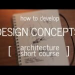 دورة قصيرة في الهندسة المعمارية: كيفية تطوير مفهوم التصميم
