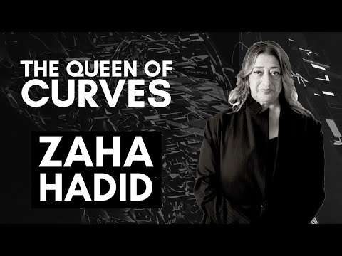 ملكة المنحنيات: قصة زها حديد (القسم 1)