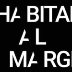 ‘Habitar al Margen’, Chosen Venture for the 2022 Ibero-American Biennale of Structure and Urbanism