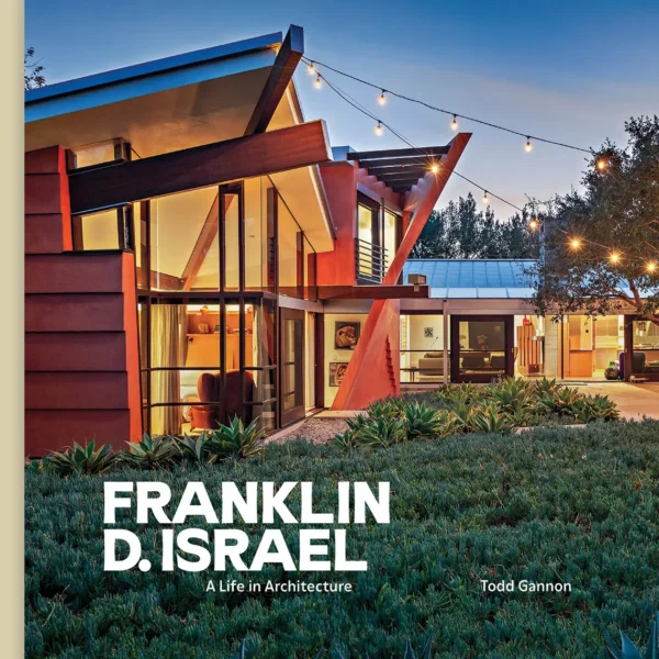 Franklin D. Israel: A Life in Architecture book cover.