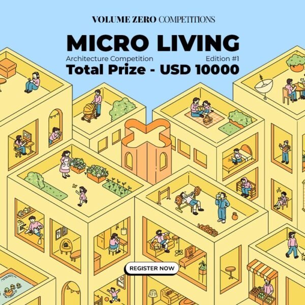 Call For Ideas: Micro Living 2026 Architecture Competition