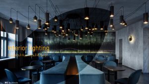 الاضاءة الصناعية الداخلية - Indoor industrial lighting