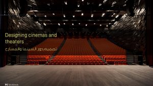 تصميم وإنشاء دور السينما - Design and create cinemas