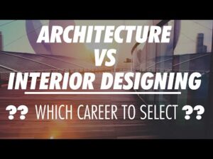 الهندسة المعمارية مقابل التصميم الداخلي |  أي مهنة تختار؟  |  ما هي مهنة التصميم الداخلي