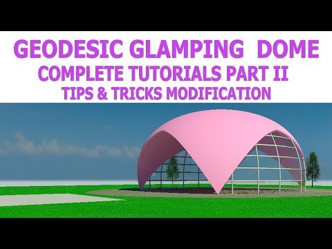 Revit A Dome Glamping Structure Catch Tutorials ll