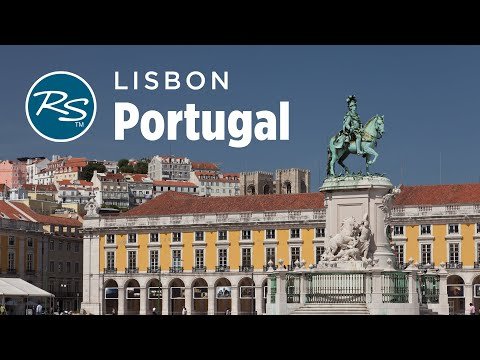 لشبونة ، البرتغال: الهيكل المميز – كتيب ريك ستيفز الأوروبي السريع – الجزء العاجل