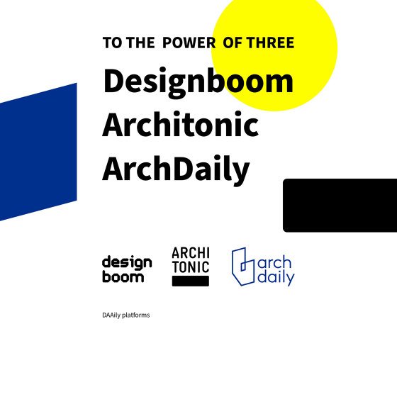 Architonic ArchDaily acquires desigboom to type new DAAily Platforms group | Information | Architonic