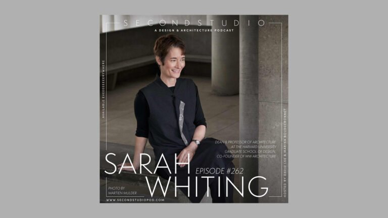 The Second Studio Podcast: Interview with Sarah Whiting