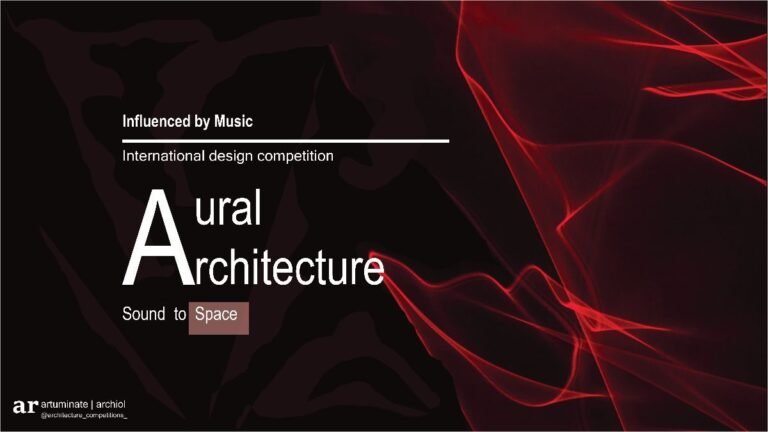 International Design Competition: Aural Architecture