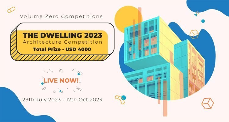 Call For Ideas: The Dwelling 2023 Architecture Competition