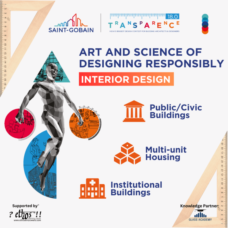 Saint-Gobain Transparence 18.0 Interior Design Competition – Art & Science of Designing Responsibly